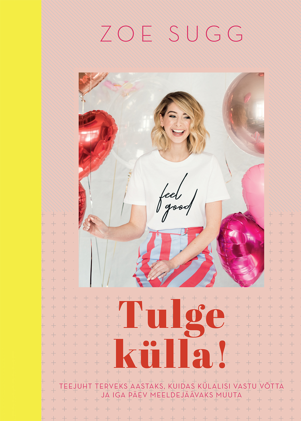 TULGE KÜLLA!