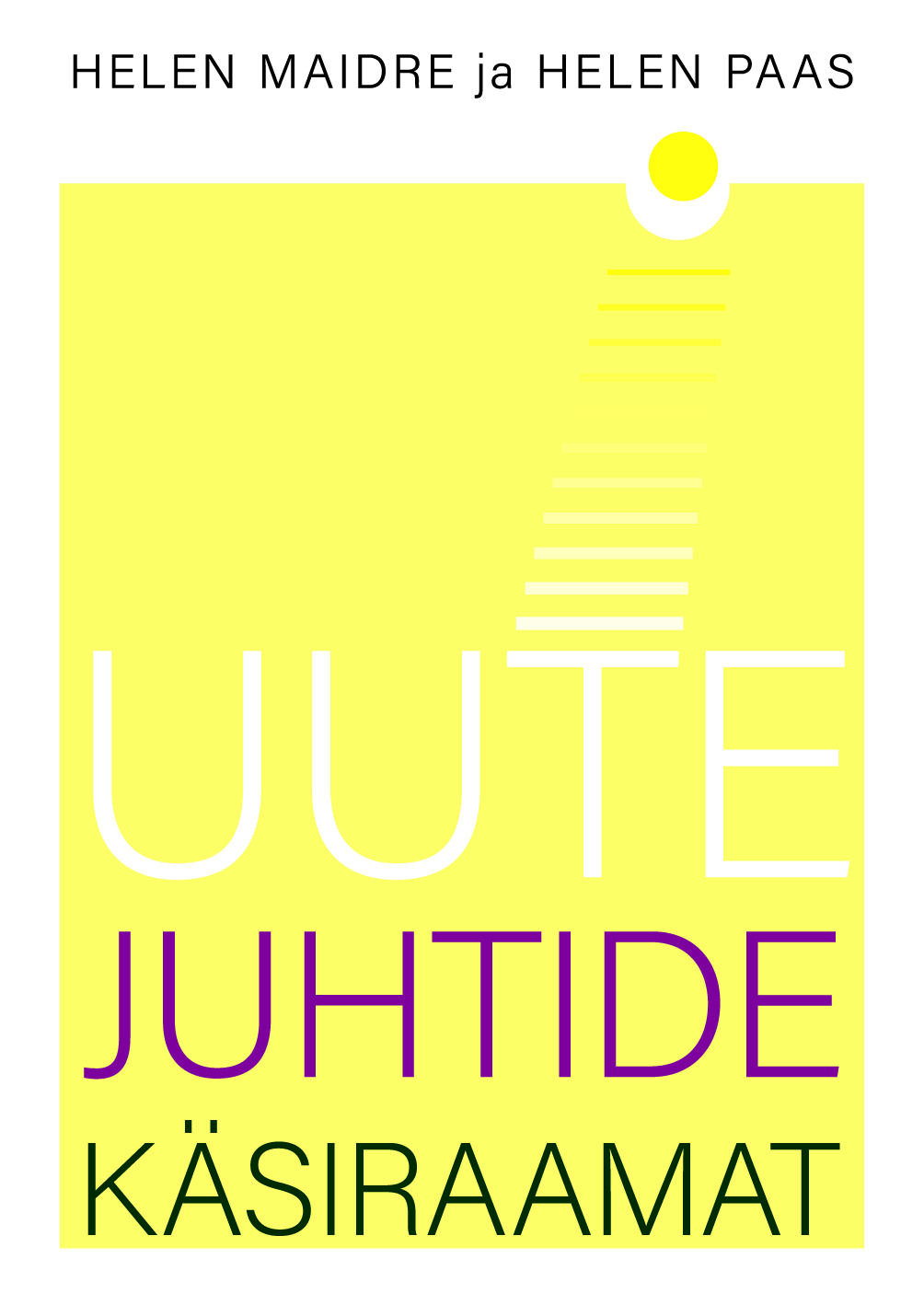 Uute juhtide käsiraamat