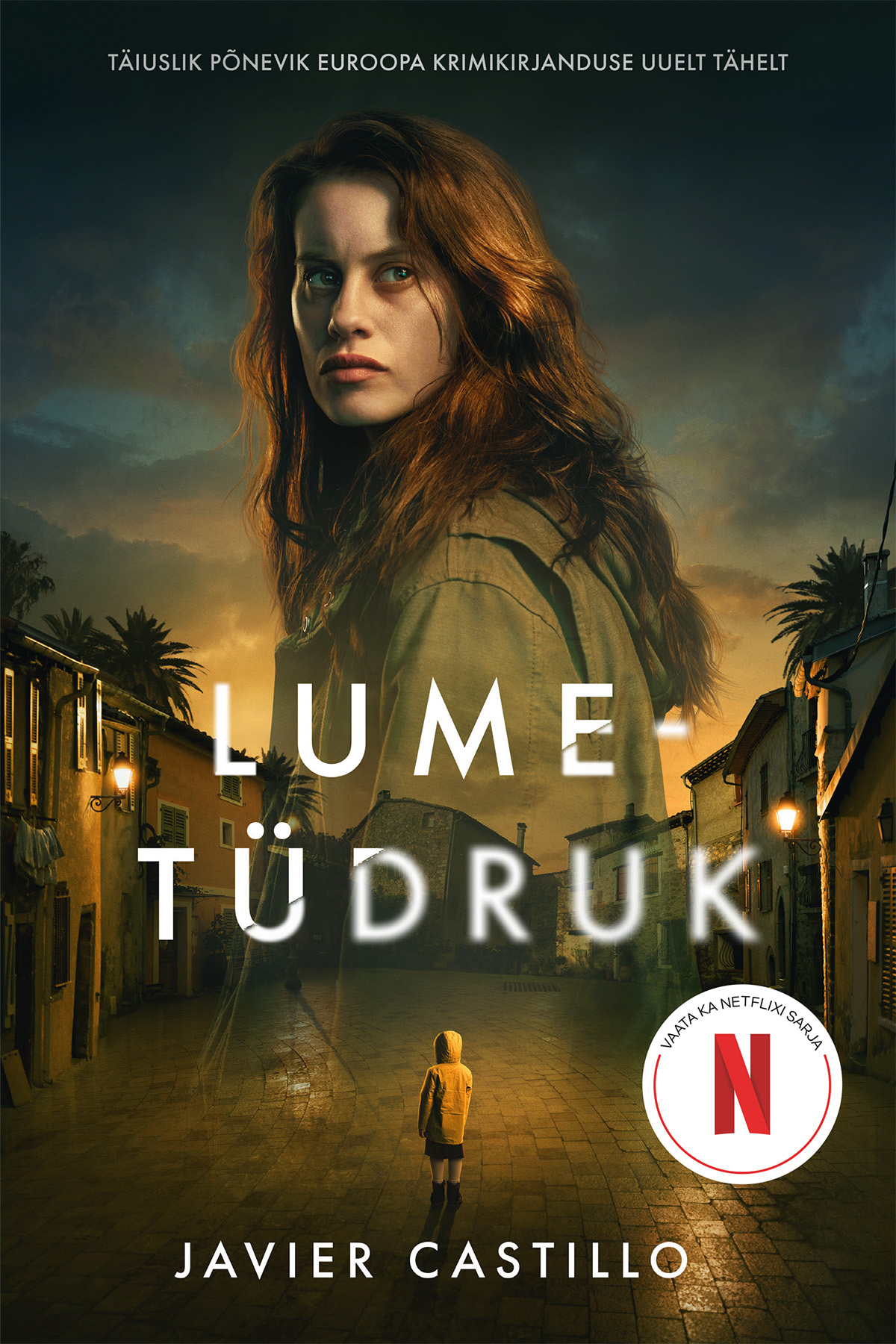 Lumetüdruk - Javier Castillo