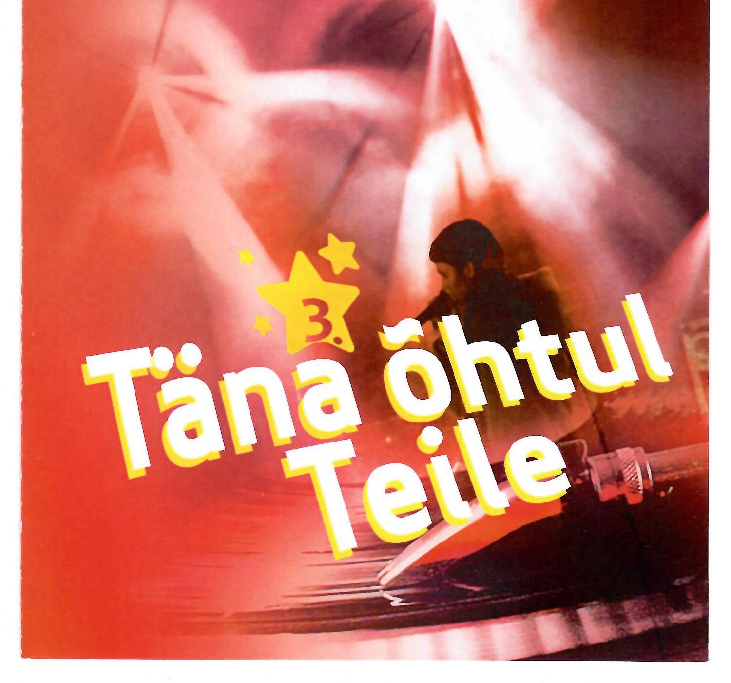 V/A - TÄNA ÕHTUL TEILE 3 CD