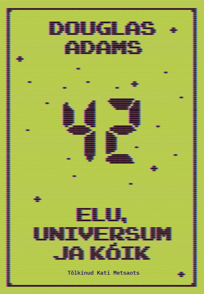 E-raamat: Elu, Universum ja Kõik