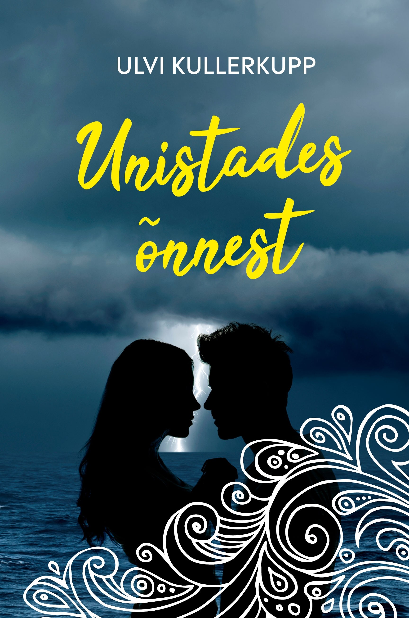 Unistades õnnest