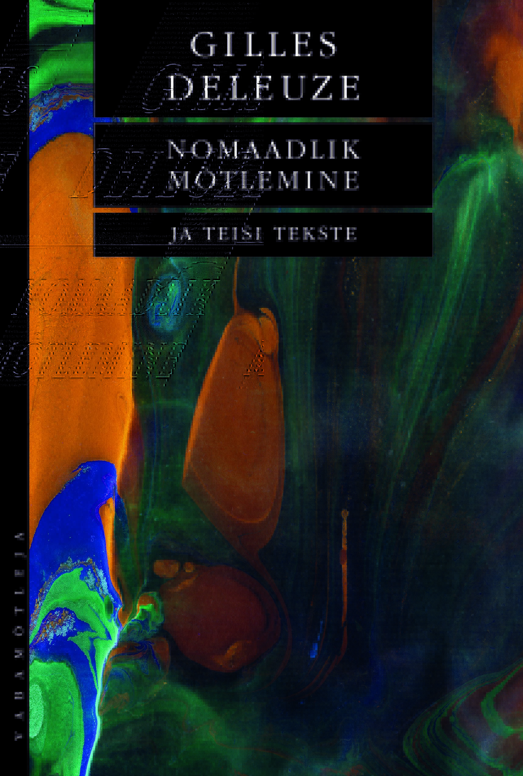 Nomaadlik mõtlemine ja teisi tekste