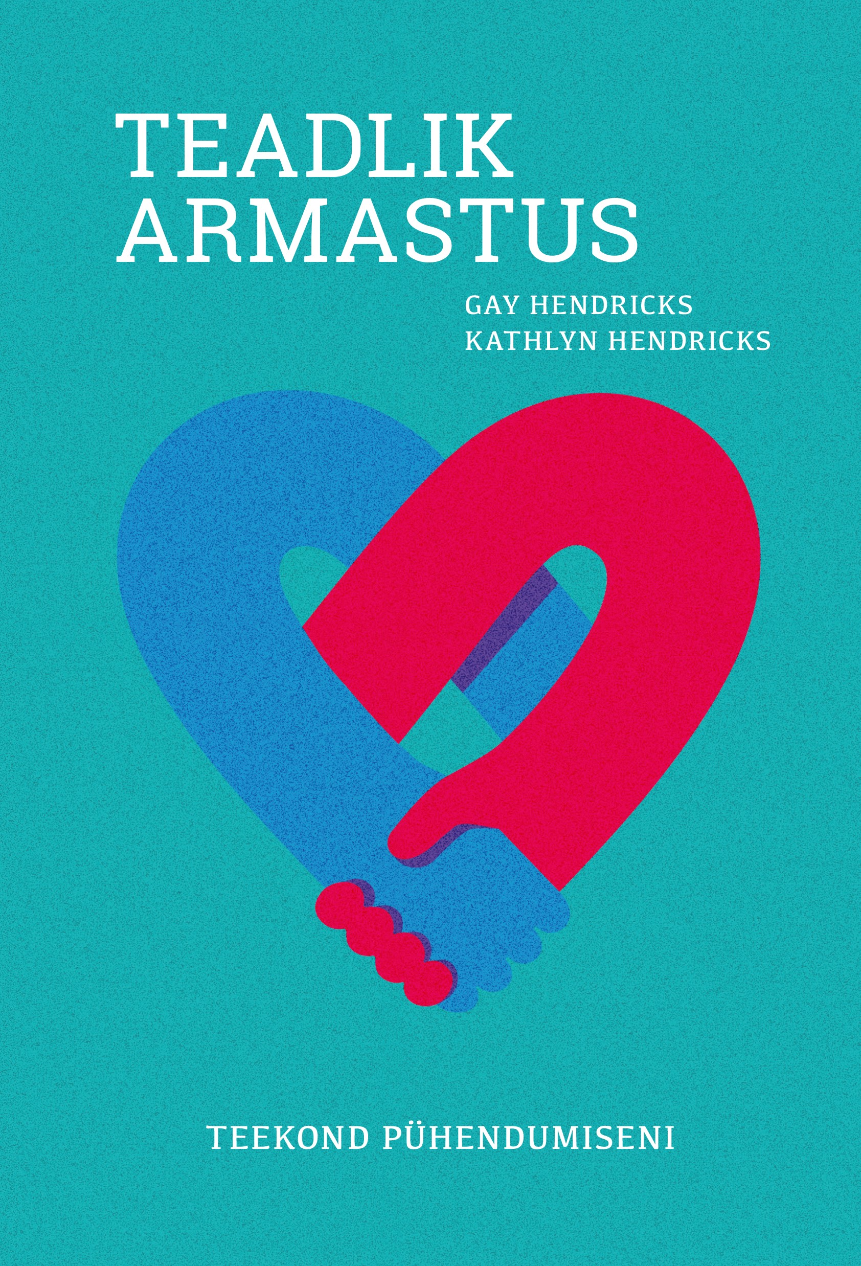 Teadlik armastus