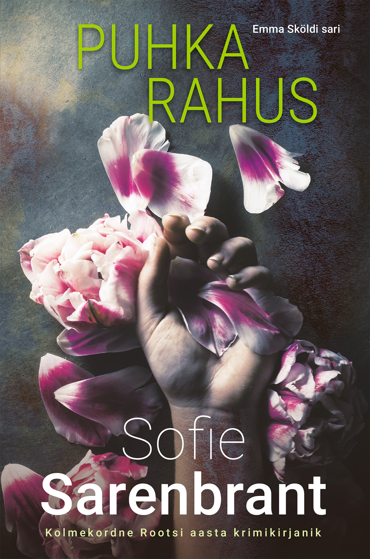 Puhka rahus - Sofie Sarenbrant