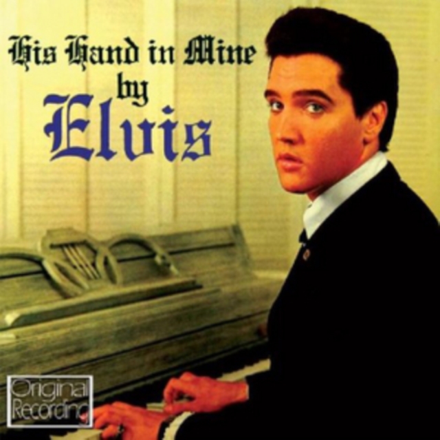 Elvis Presley - His Hand in Mine (2011) CD