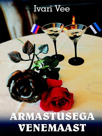 E-raamat: Armastusega Venemaast