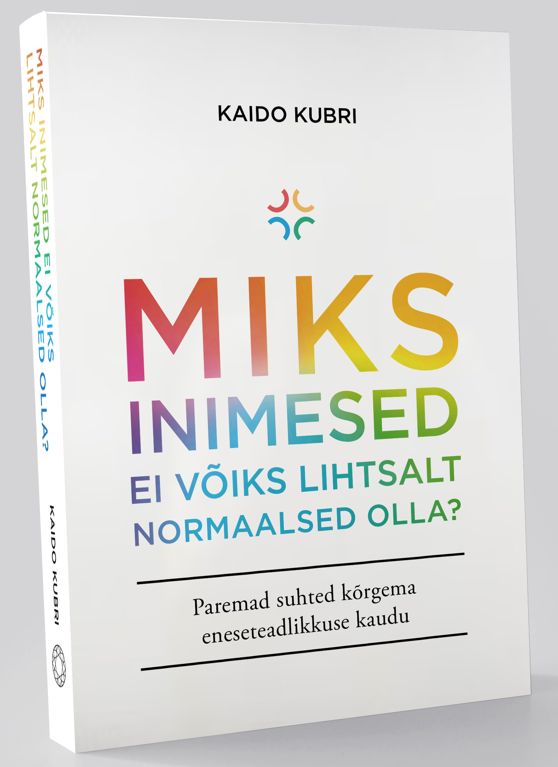 Miks inimesed ei võiks lihtsalt normaalsed olla?