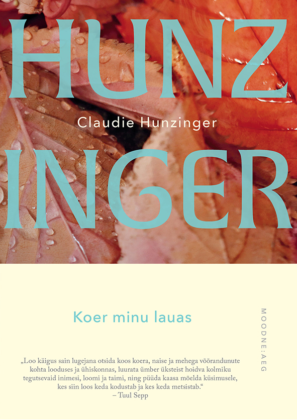 Koer minu lauas - Claudie Hunzinger