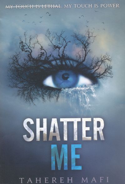 Shatter Me