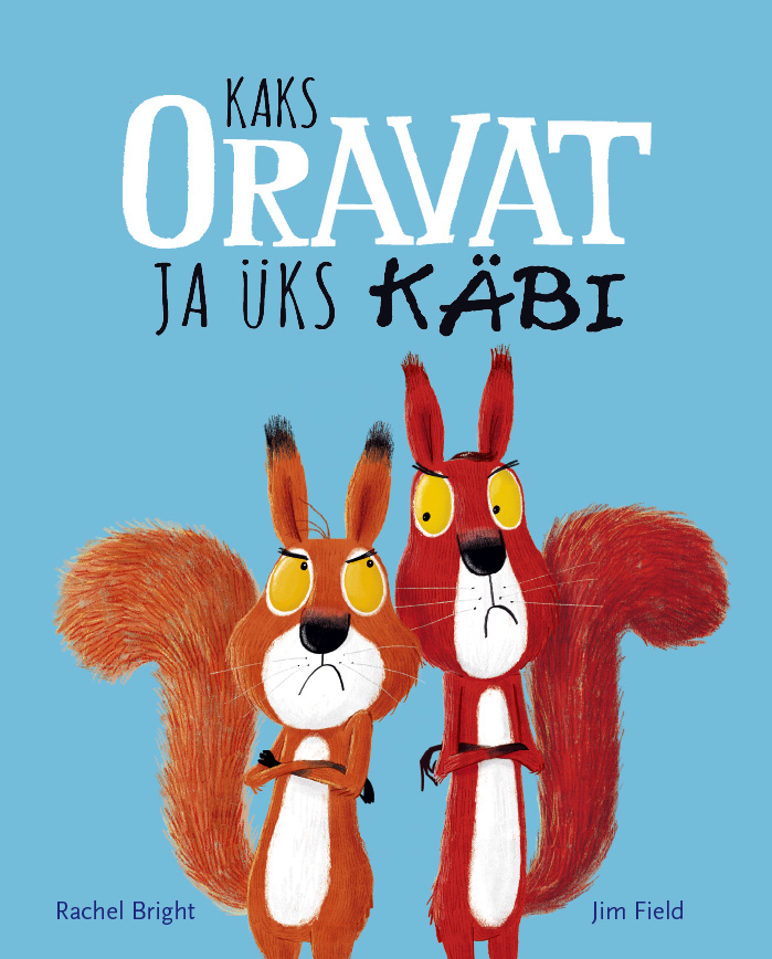 Kaks oravat ja üks käbi - Rachel Bright