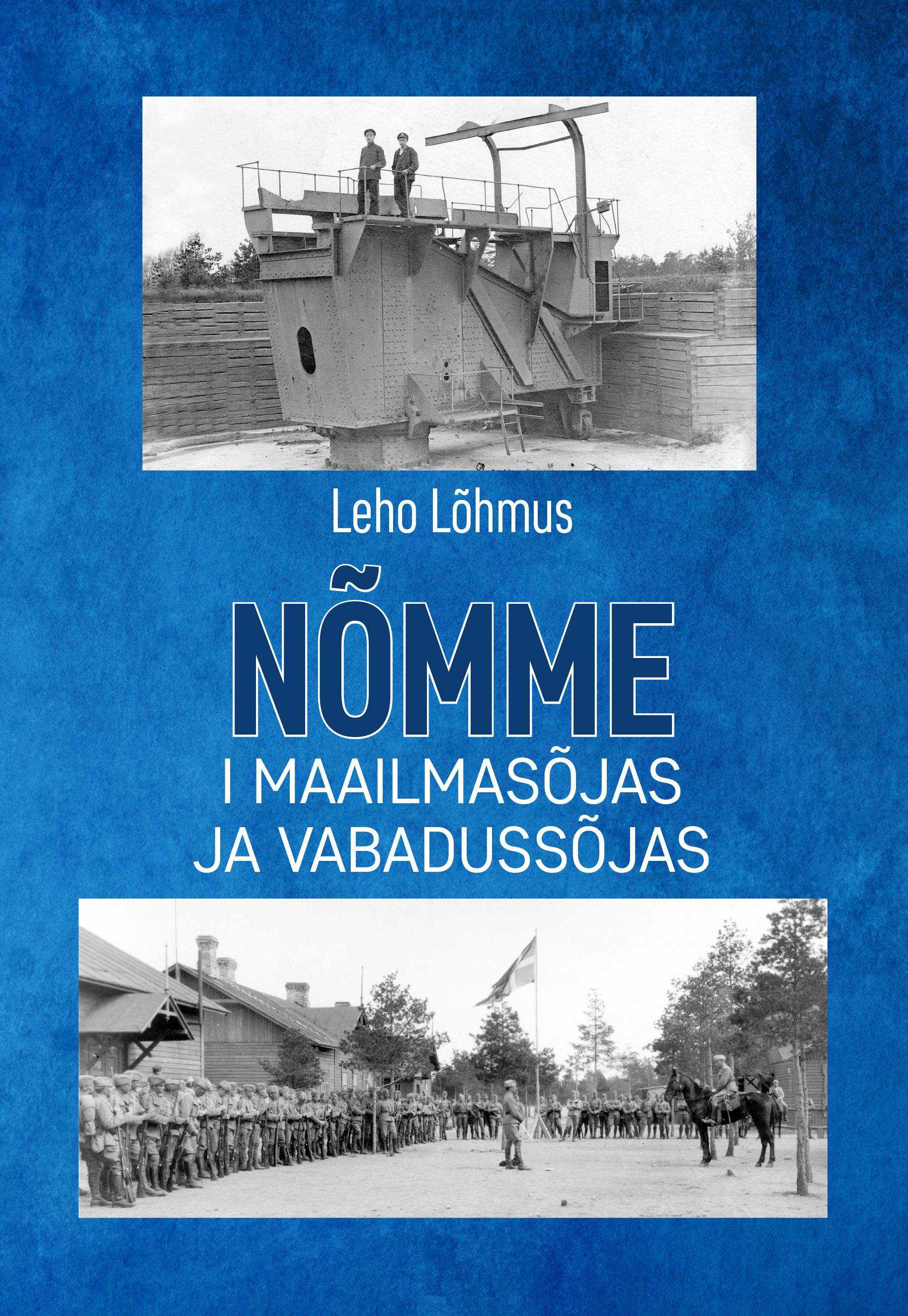 Nõmme I maailmasõjas ja Vabadussõjas