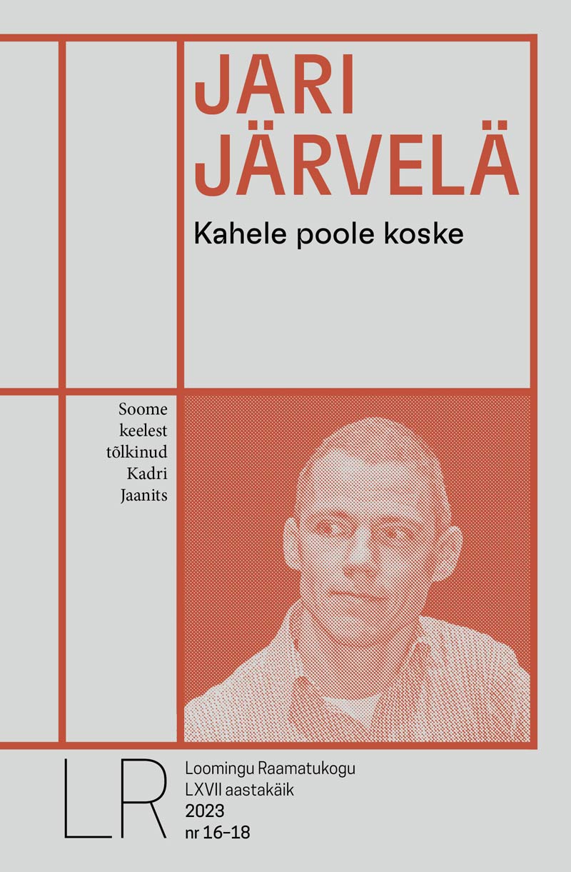 LR 16-18/2023 Jari Järvelä. Kahele poole koske