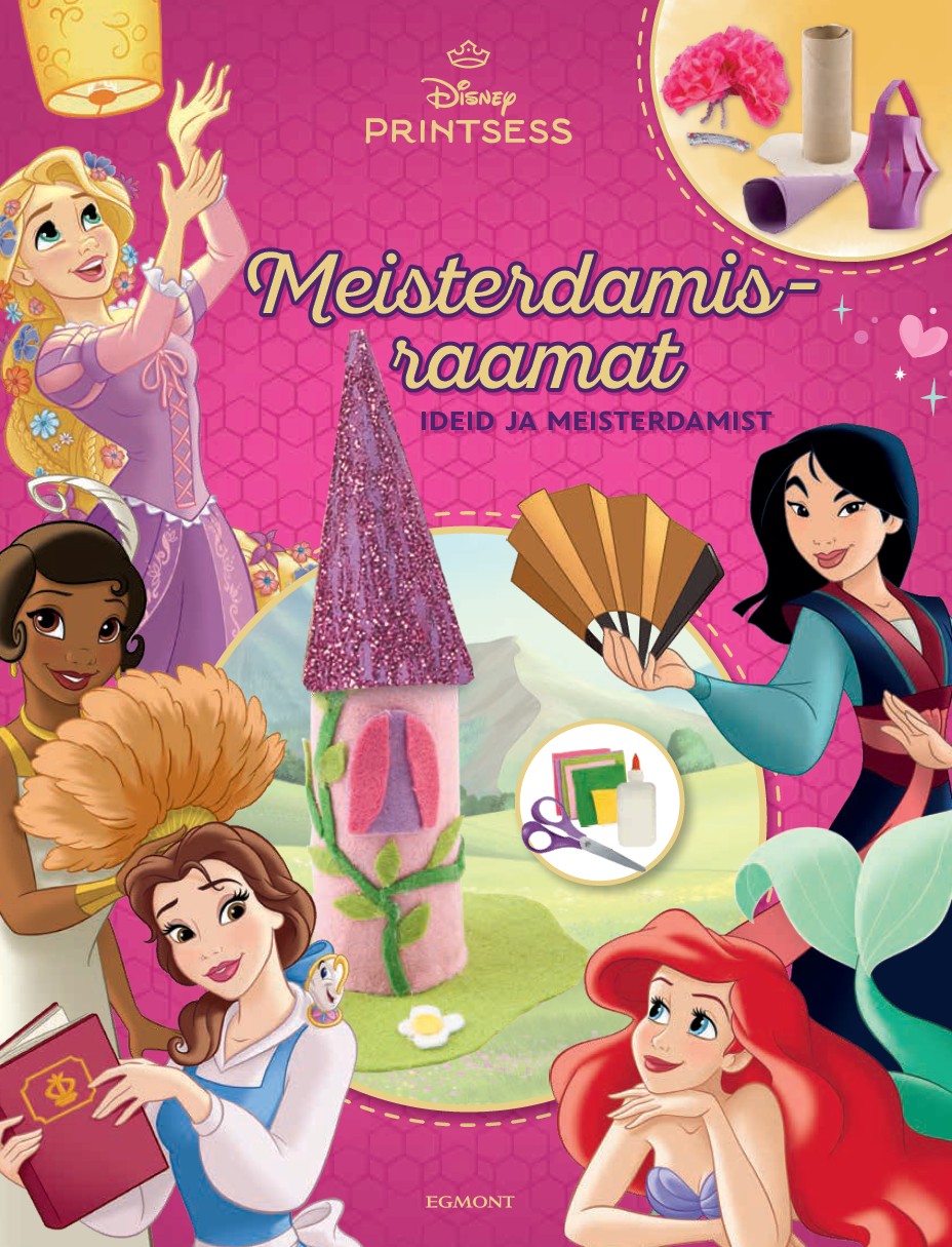 Disney Printsess. Meisterdamisraamat - Disney