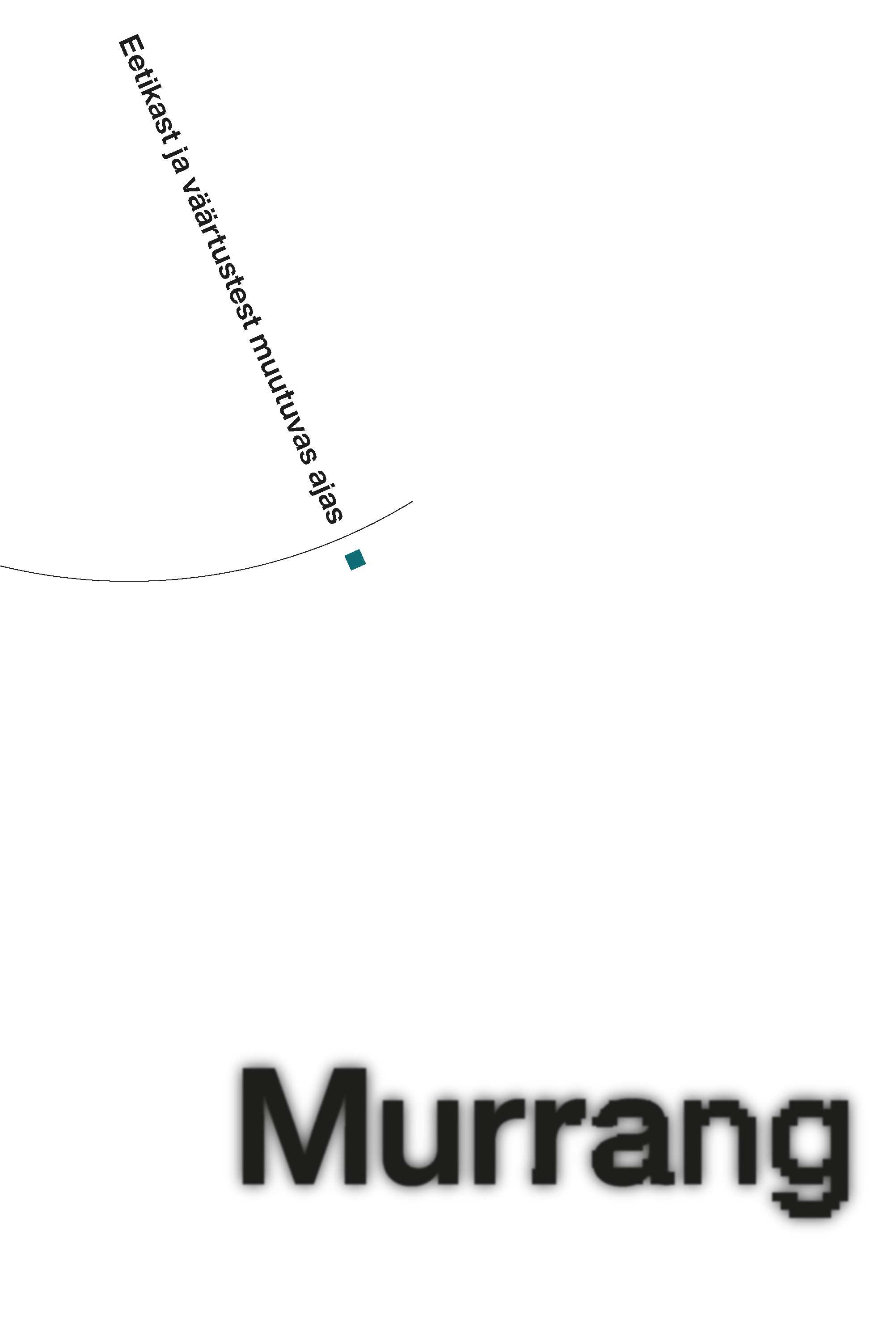 Murrang. Eetikast ja väärtustest muutuvas ajas