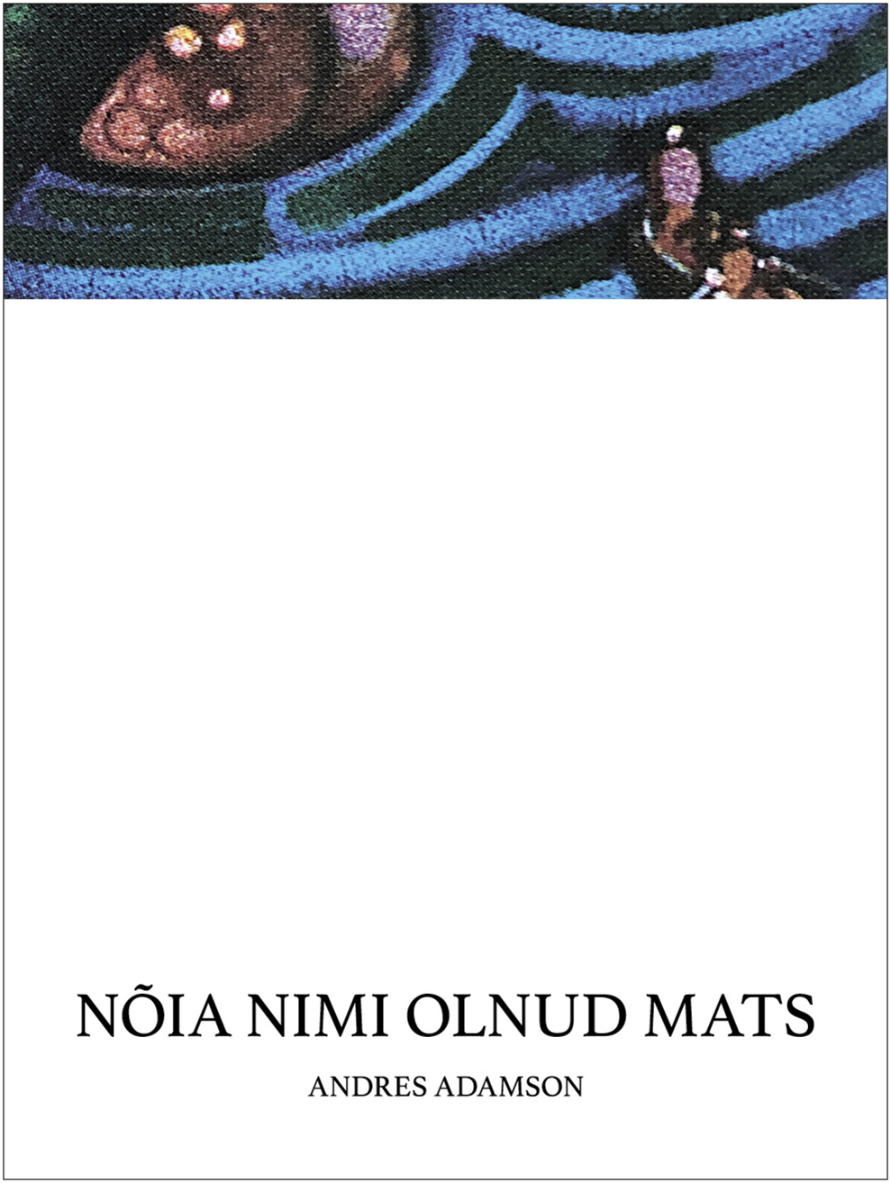 Nõia nimi olnud Mats
