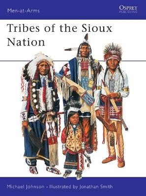 Tribes of the Sioux Nation - Michael G. Johnson