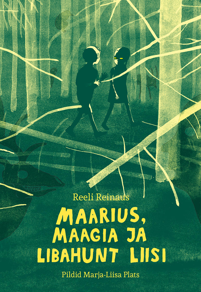 Maarius, maagia ja libahunt Liisi