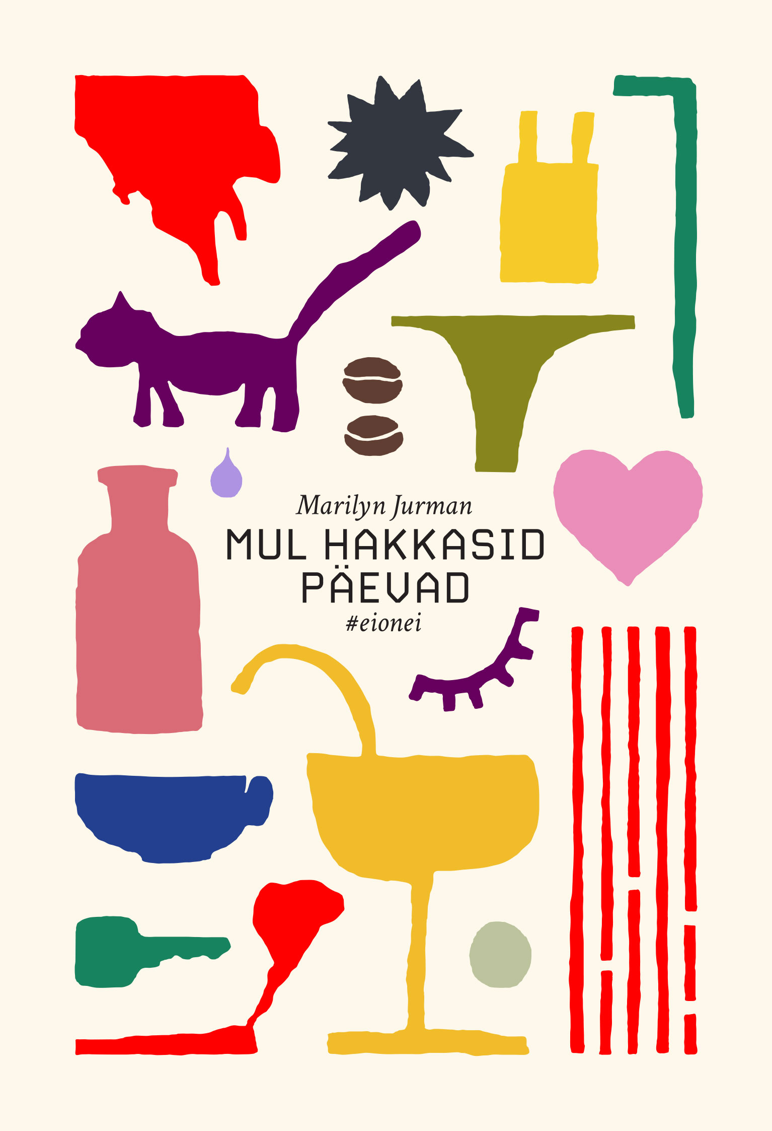 MUL HAKKASID PÄEVAD
