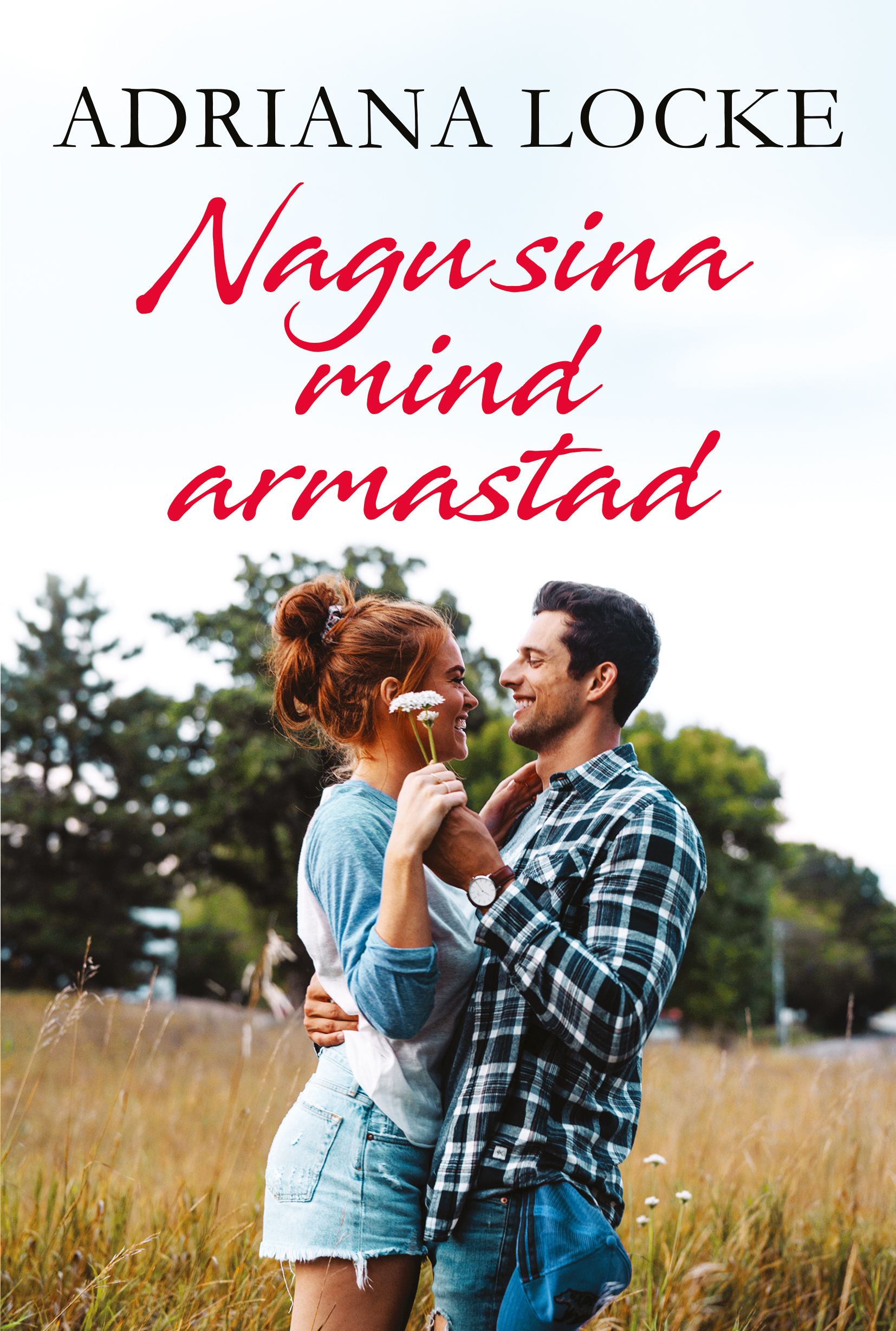 Nagu sina mind armastad