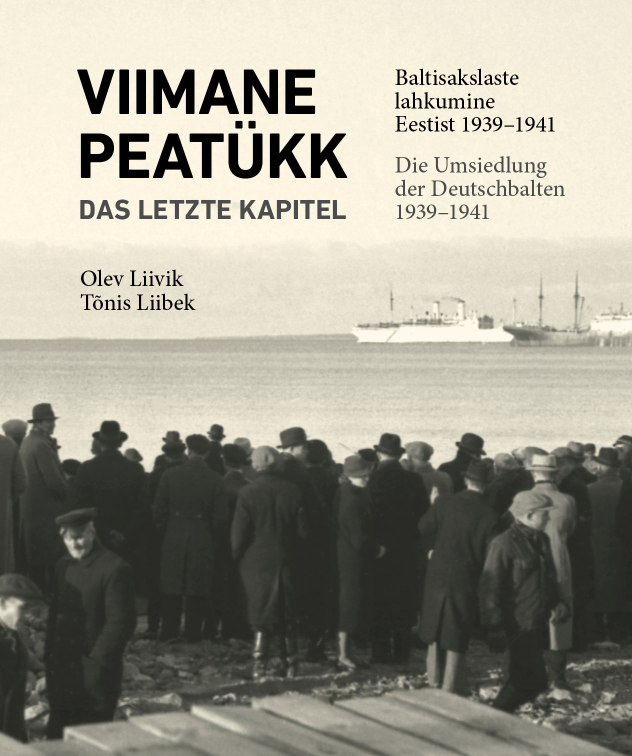 Viimane peatükk: baltisakslaste lahkumine Eestist