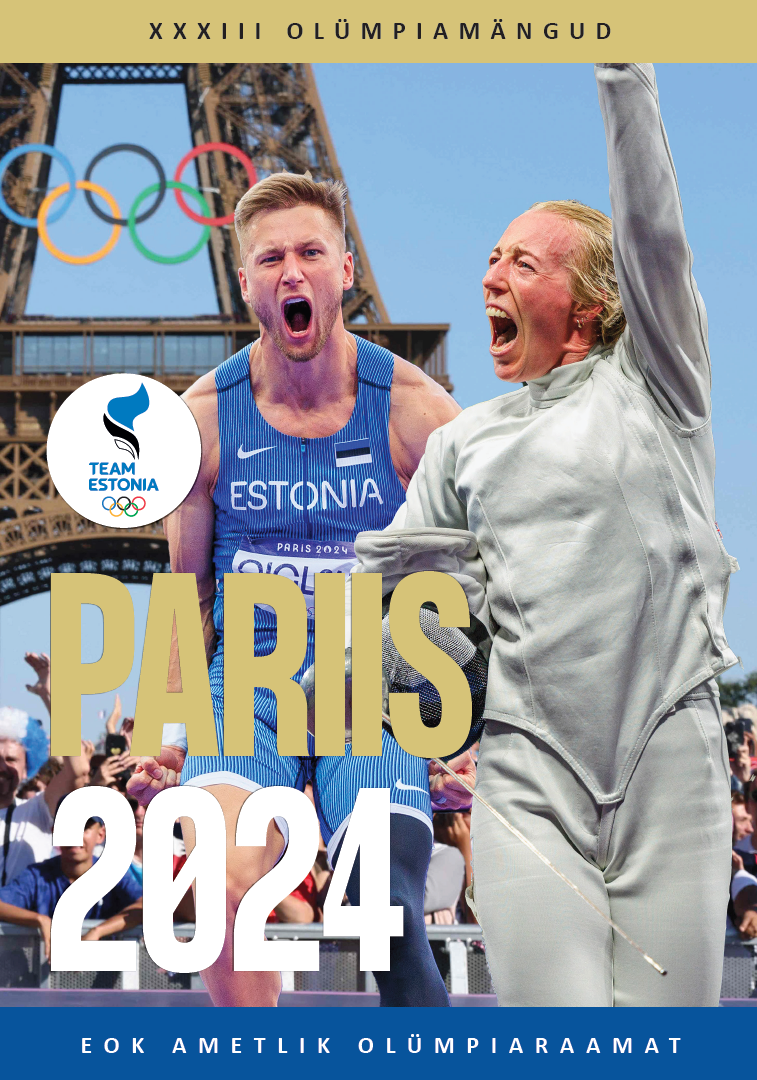 Pariis 2024. XXXIII olümpiamängud. EOK ametlik olümpiaraamat
