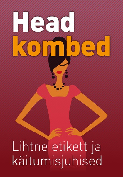 E-raamat: Head kombed. Lihtne etikett ja käitumisjuhised