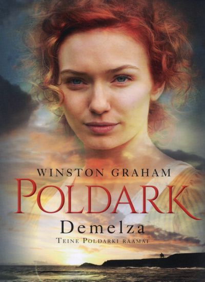 Demelza. Teine Poldarki raamat