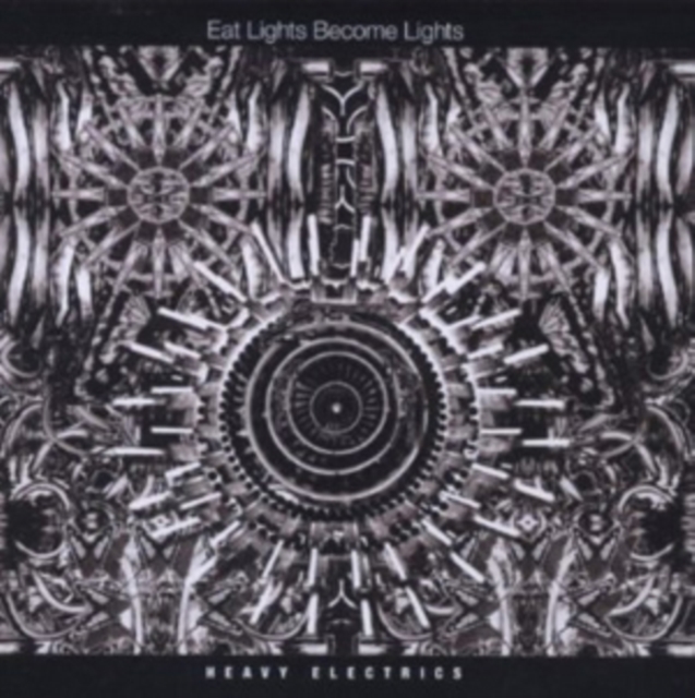 Eat Lights Become Lights - Heavy Electrics (2017) CD