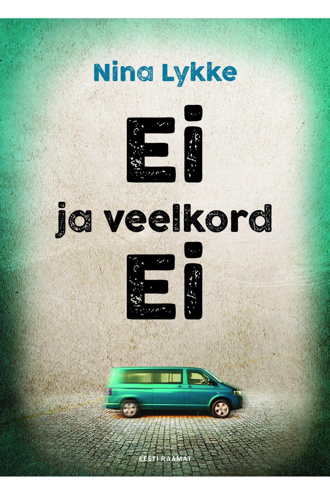 E-raamat: EI ja veelkord EI