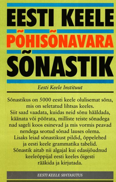 EESTI KEELE PÕHISÕNAVARA SÕNASTIK