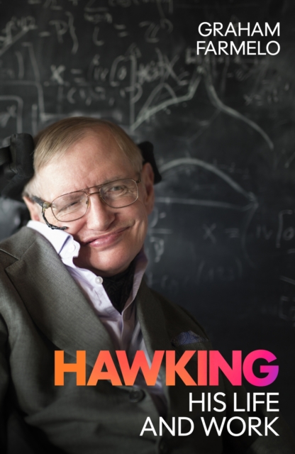 Hawking: His Life and Work