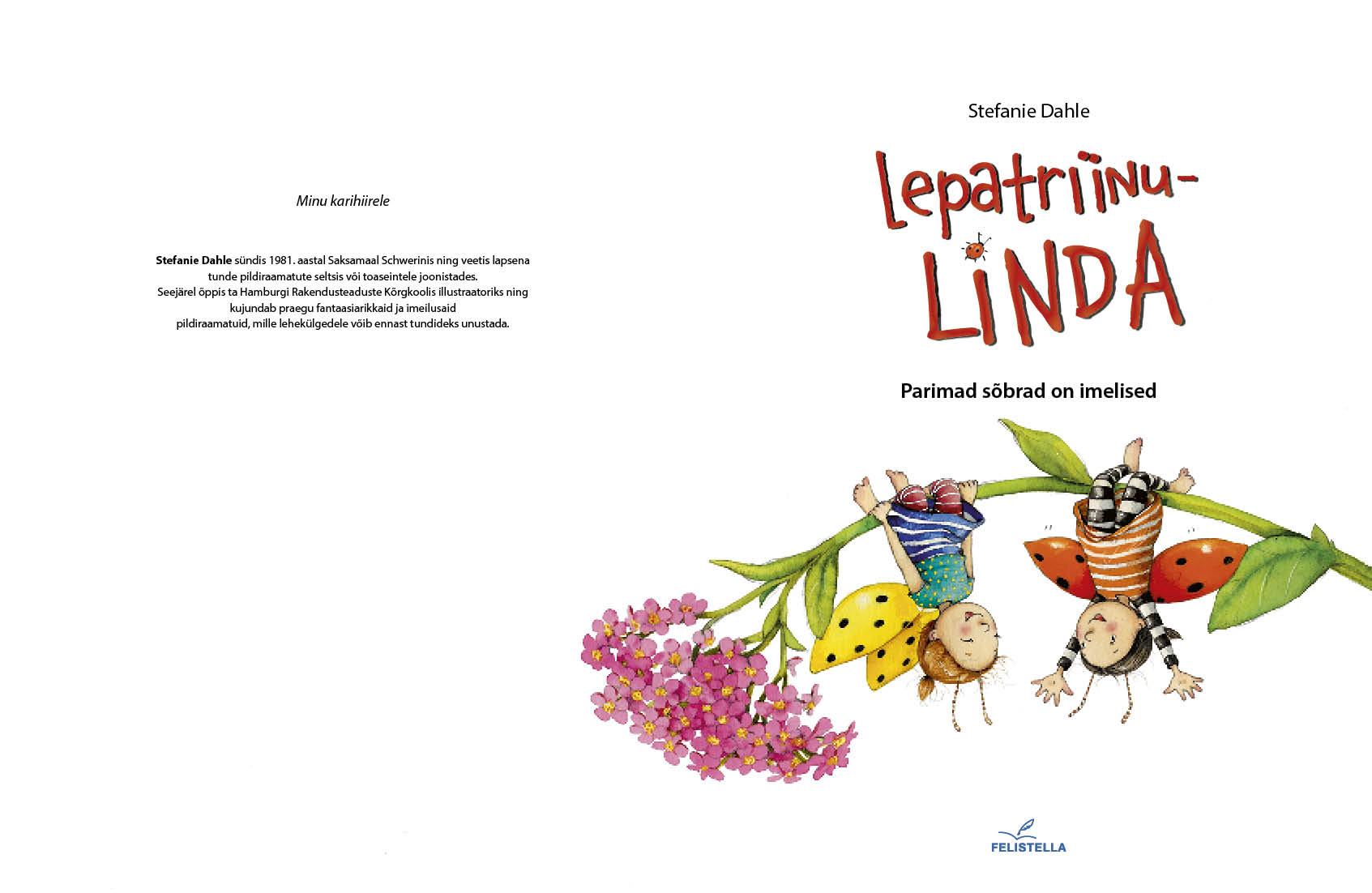 Lepatriinu-LINDA. Parimad sõbrad on imelised - Stefanie Dahle