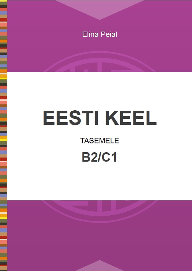 Eesti keel tasemele B2, C1 