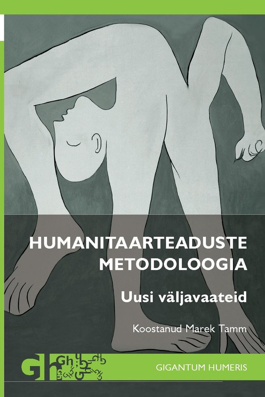 E-raamat: Humanitaarteaduste metodoloogia: Uusi väljavaateid