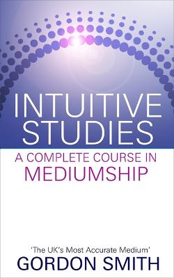 Intuitive Studies - Gordon Smith