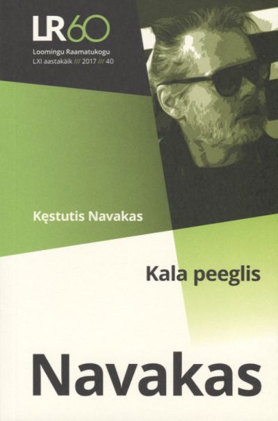 LRK 40/2017 KALA PEEGLIS - Kestutis Navakas