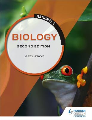 National 5 Biology: Second Edition - Clare Marsh, James Simms, Caroline Stevenson, James Fullarton, James Torrance