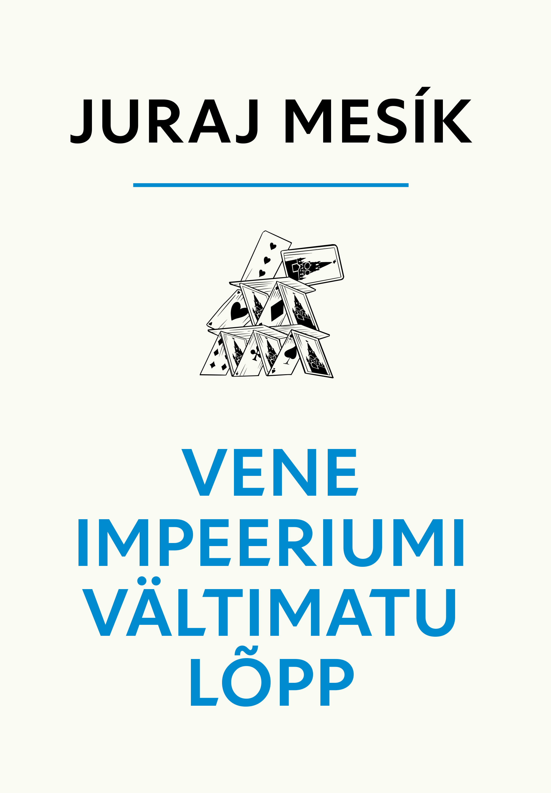 Vene impeeriumi vältimatu lõpp - Juraj Mesik