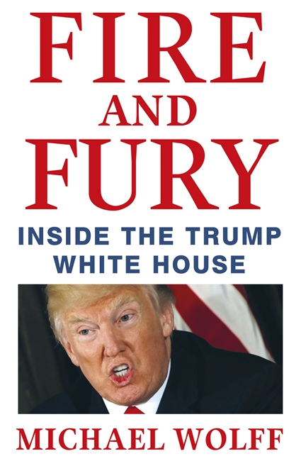 Fire and Fury: Inside the Trump White House