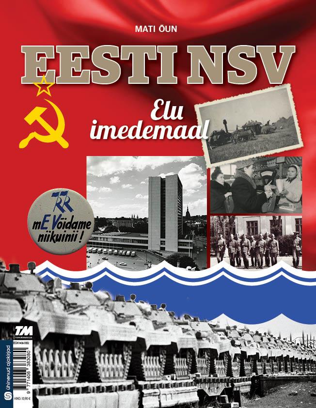 Eesti NSV. Elu imedemaal