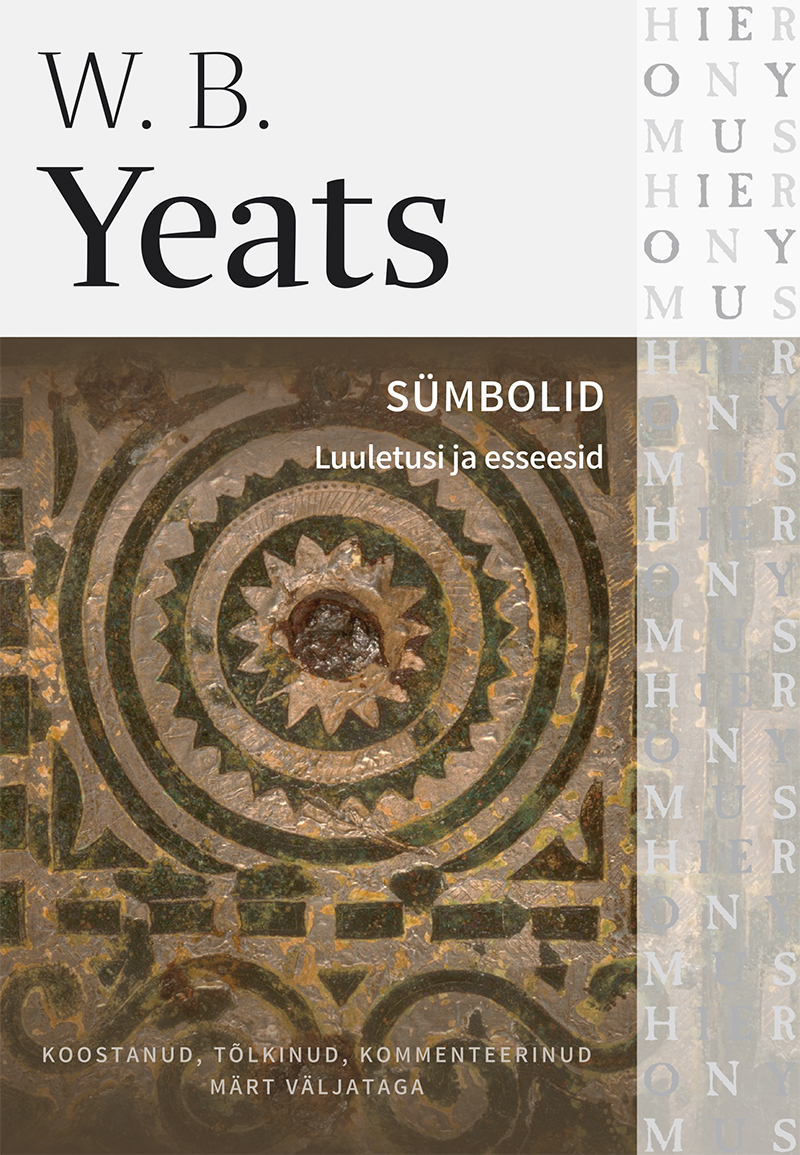 Sümbolid. Luuletusi ja esseesid - W. B. Yeats