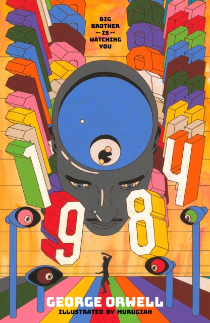 Nineteen Eighty-Four (The Illustrated Edition)