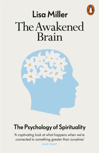 Awakened Brain: The Psychology of Spirituality