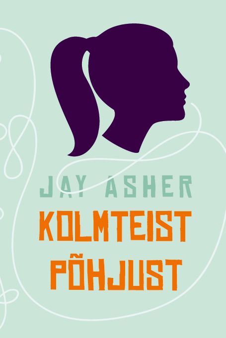 Kolmteist põhjust