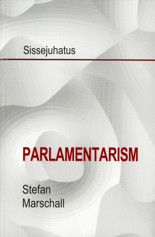 E-raamat: Parlamentarism. Sissejuhatus