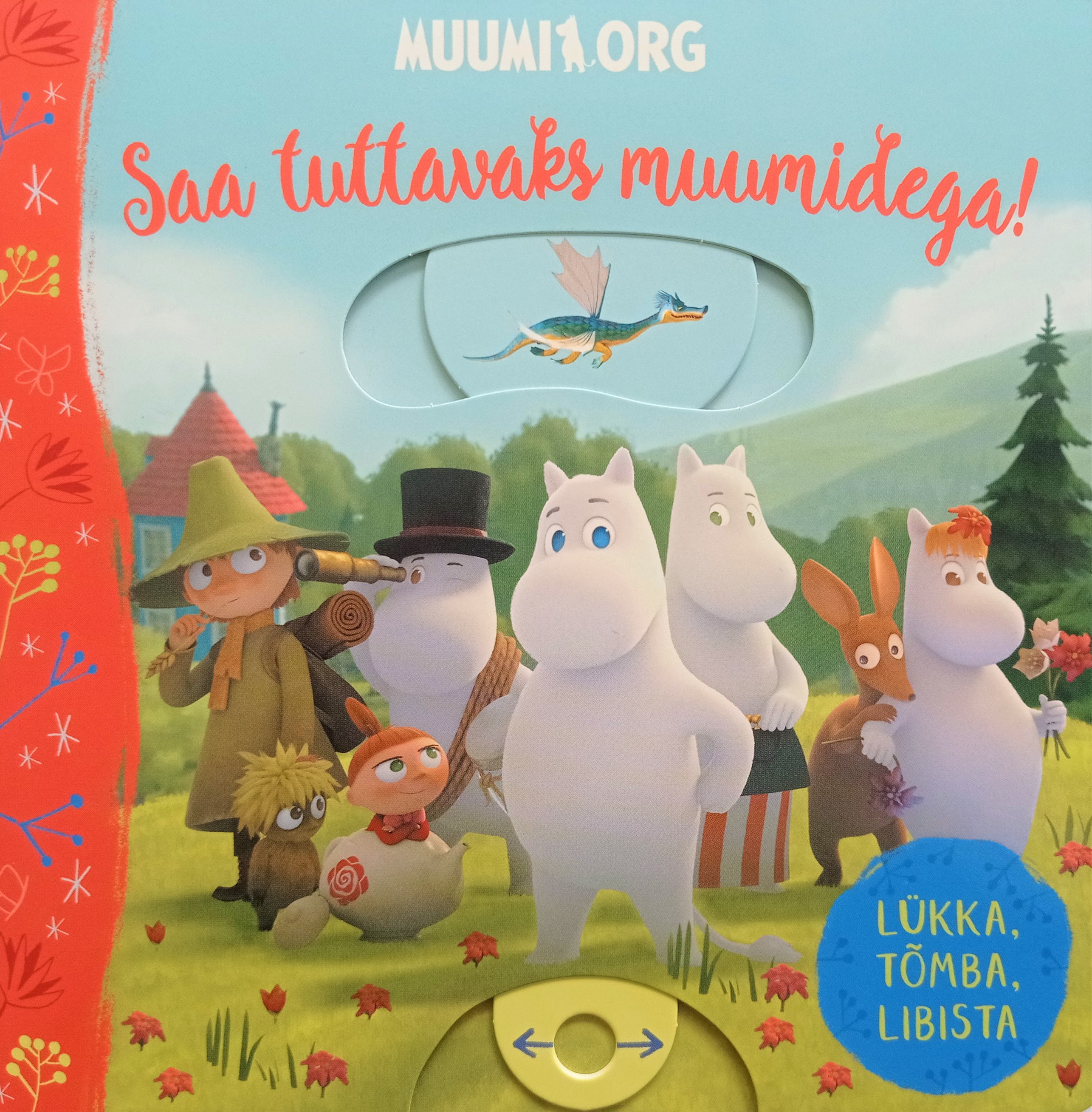 SAA TUTTAVAKS MUUMIDEGA! LÜKKA, TÕMBA, LIBISTA