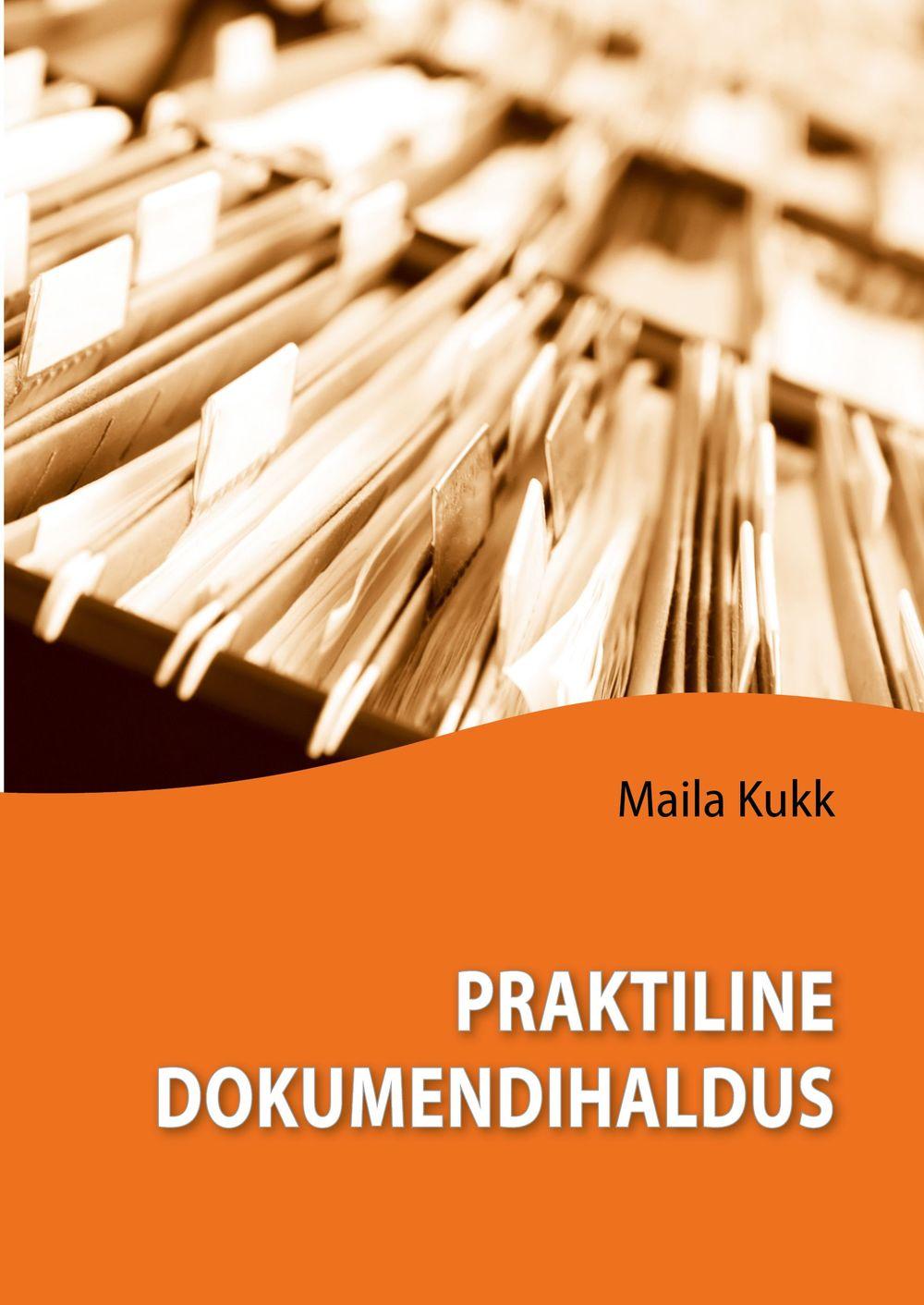 PRAKTILINE DOKUMENDIHALDUS