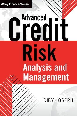 Advanced Credit Risk – Analysis And Management