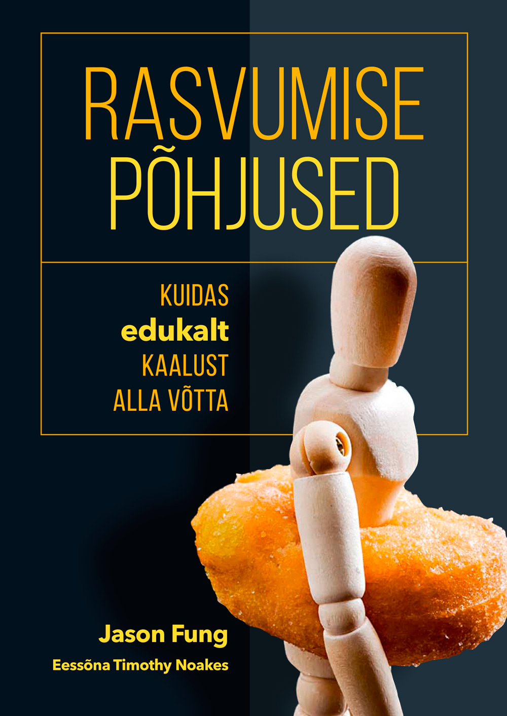 RASVUMISE PÕHJUSED